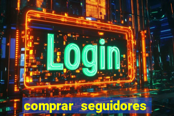 comprar seguidores barato instagram